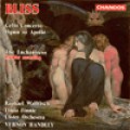 Bliss 布里斯：Cello Concerto 大提琴協奏曲 (附魔女及阿波羅讚美詩)