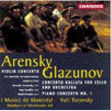 阿倫斯基:小提琴協奏曲 葛拉祖諾夫:敘事協奏去/鋼琴協奏曲 Arensky/Glazunov:Concerto--Solouists/Mosici De Montreal /Torovsky