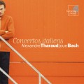 巴哈：義大利協奏曲及其他作品 (亞歷山大．薩洛, 鋼琴)　Bach：Italian Concertos (Alexandre Tharaud, piano)
