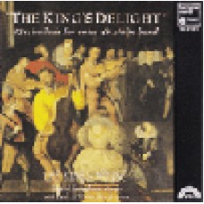 The King’s Delight 國王的娛樂－十六、七世紀的敘事歌及舞曲