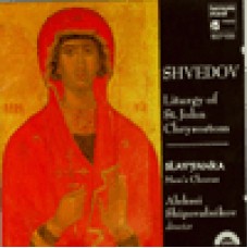 Shvedov‧Liturgy of St. John Chrysostom   雪佛多夫：《聖約翰禮拜儀式》