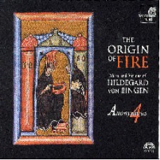火之源：希德加．封．賓根的音樂和遠見The Origin of Fire/Hildegard von Bingen 