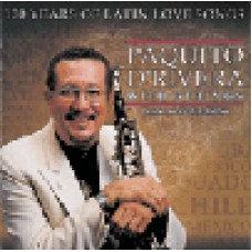 帕奎多．狄瑞維拉－一百年情緣 Paquito D’rivera-100 Years of Latin Love Songs