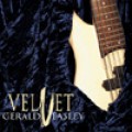絲絨樂聲Gerald Veasley / Velvet 