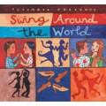 全世界我最搖擺 Swing Around the World