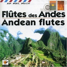 Andean Flutes / 安地斯山之笛