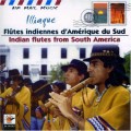 Flutes indiennes d’Amerique du Sud  南美洲