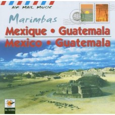 墨西哥與瓜地馬拉的馬林巴琴   Mexico & Guatemala‧Marimbas