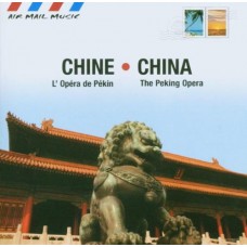 China . The Peking Opera 中國：京劇