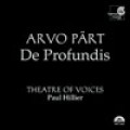 佩爾特：心靈深處　Arvo Part：De Profundis (Theatre of Voices / Paul Hillier)