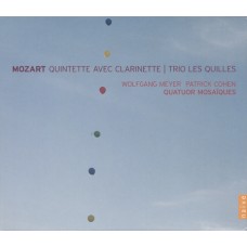 莫札特：《單簧管五重奏》／《九柱球戲三重奏》/  Mzart：Quintette Avec Clarinette/ Trio Les Quilles
