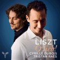 李斯特 喔!親愛的! 西里爾．杜布瓦 男高音 崔斯坦.雷斯 鋼琴	Cyrille Dubois / Liszt O Lieb! (Melodies & Lieder)
