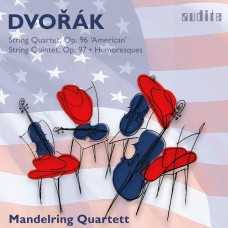 德弗扎克: 弦樂四重奏,作品96/弦樂五重奏,作品97 曼德林四重奏	Mandelring Quartet / Dvorak: String Quartet, Op. 96, String Quintet