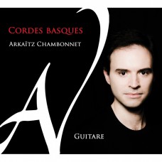 西班牙巴斯克地區吉他音樂 - 巴斯克弦音 阿凱.張柏奈 吉他	Arkaitz Chambonnet / Cordes basques
