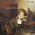 17世紀法國維奧爾琴音樂 聖科隆布之謎 夢想家樂團	La Reveuse / L'Enigme Sainte Colombe