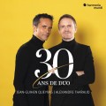 (2CD) 二重奏 30 週年 尚-古漢.奎拉斯 大提琴 亞歷山大.薩洛 鋼琴	Guihen Queyras, Alexandre Tharaud / 30 Ans de Duo