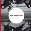 戈探計畫 / 月神傳說	Gotan Project / Lunatico